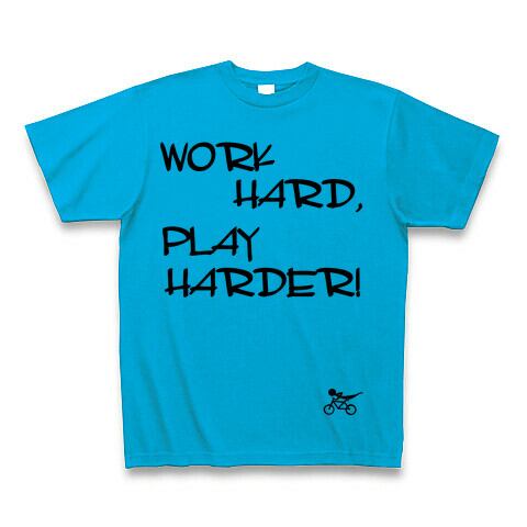 WORK HARD,PLAY HARDER　Tシャツ　ターコイズブルー