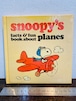 70's  snoopy's facts &fun book about planes