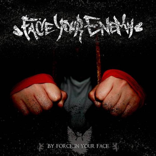 【USED/A-8】Face Your Enemy / By Force In Your Face
