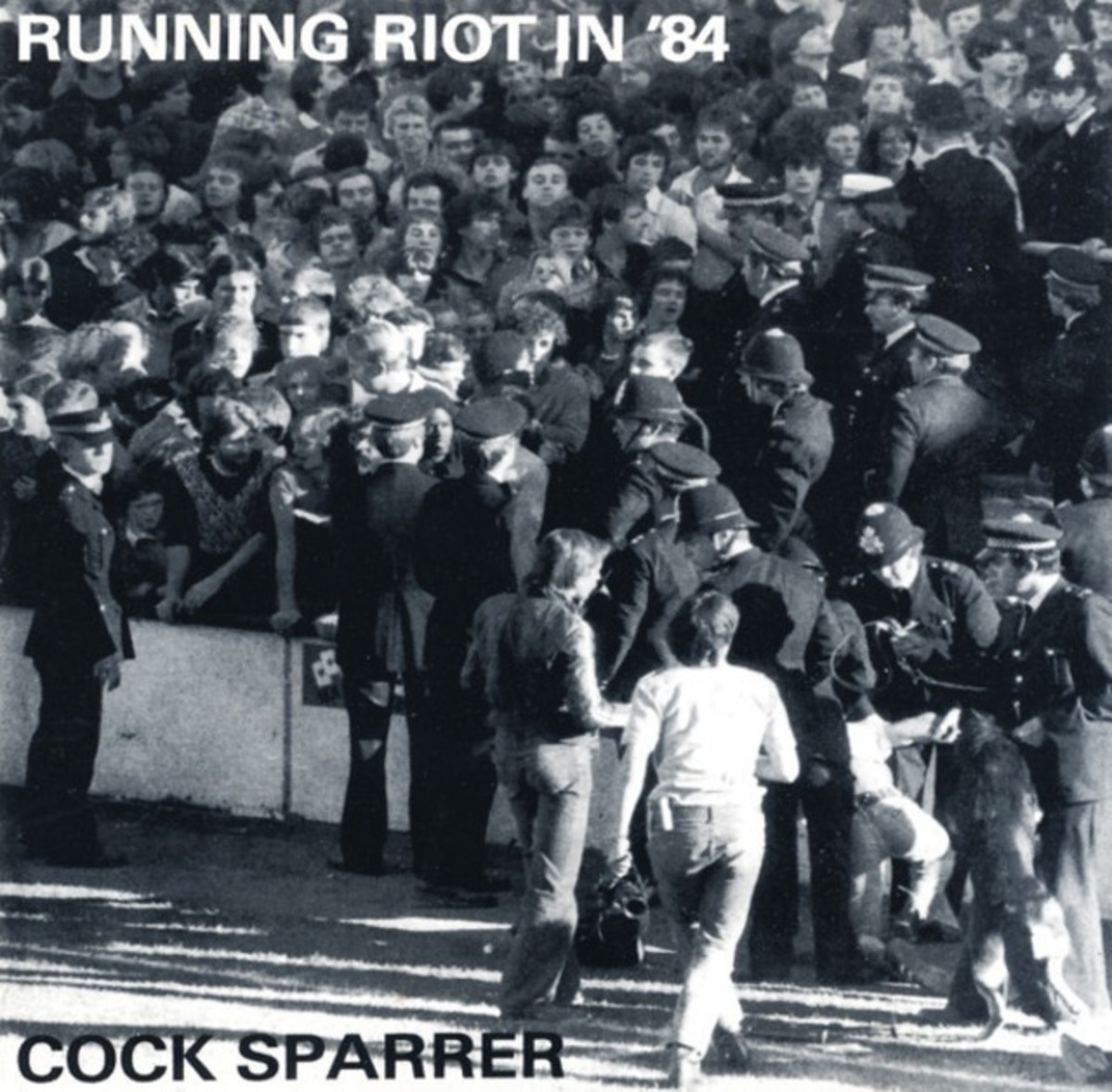 COCK SPARRER/RUNNING RIOT IN'84 | RECORD SHOP CONQUEST/レコードショップコンクエスト
