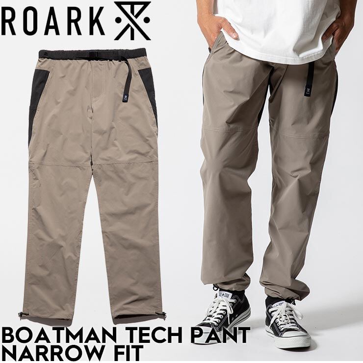 THE ROARK ナローテックパンツ BOATMAN TECH PANT ナローテーパードシルエットパンツ テックパンツ ROARK ロアーク