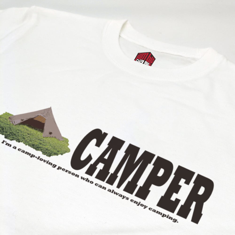 CAMPER】 キャンプ大好きTシャツ | Jumble Base
