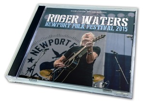 NEW ROGER WATERS  NEWPORT FOLK FESTIVAL 2015 　1CDR+1DVDR  Free Shipping