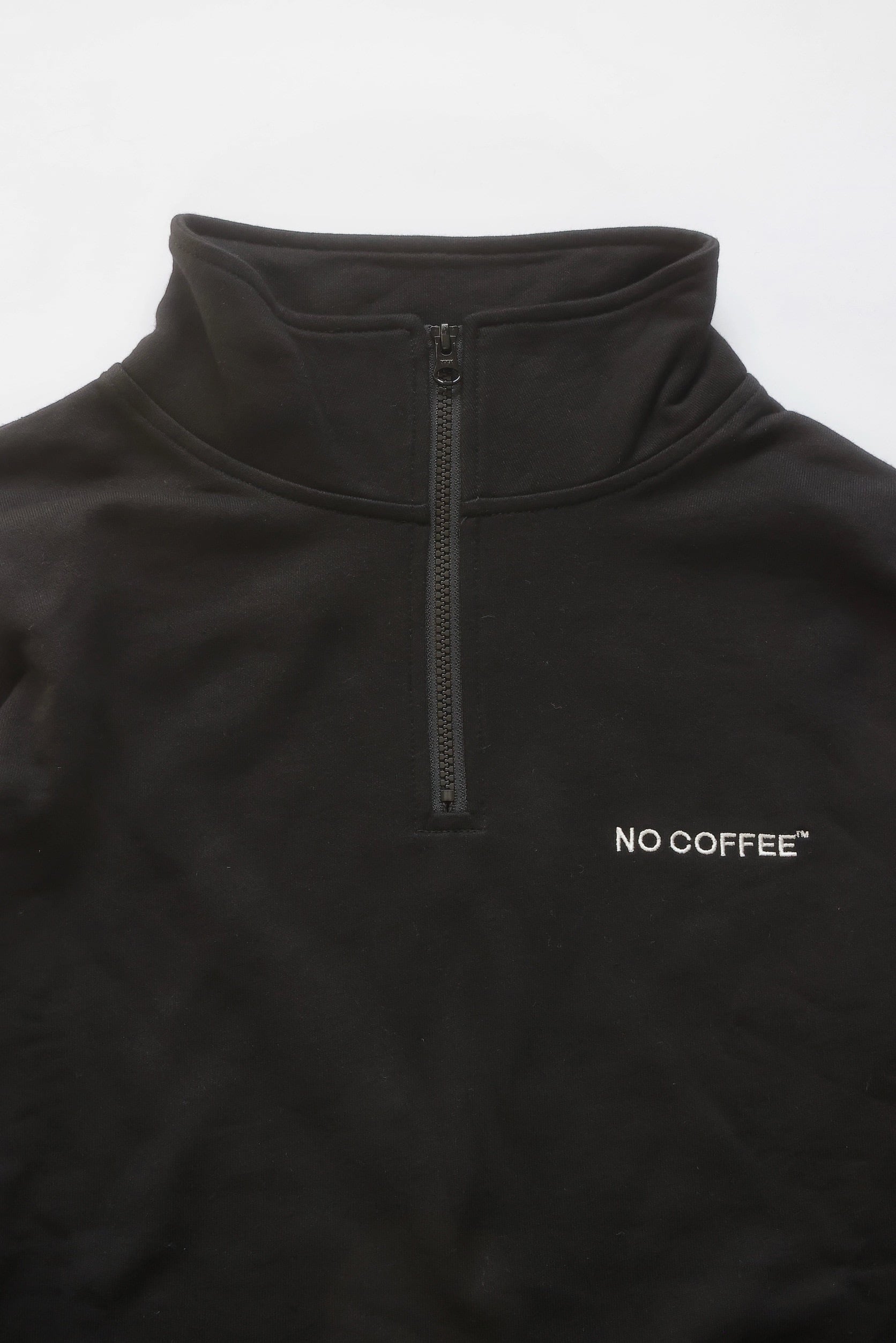 NO COFFEE HALF ZIP SWEAT | NO COFFEE
