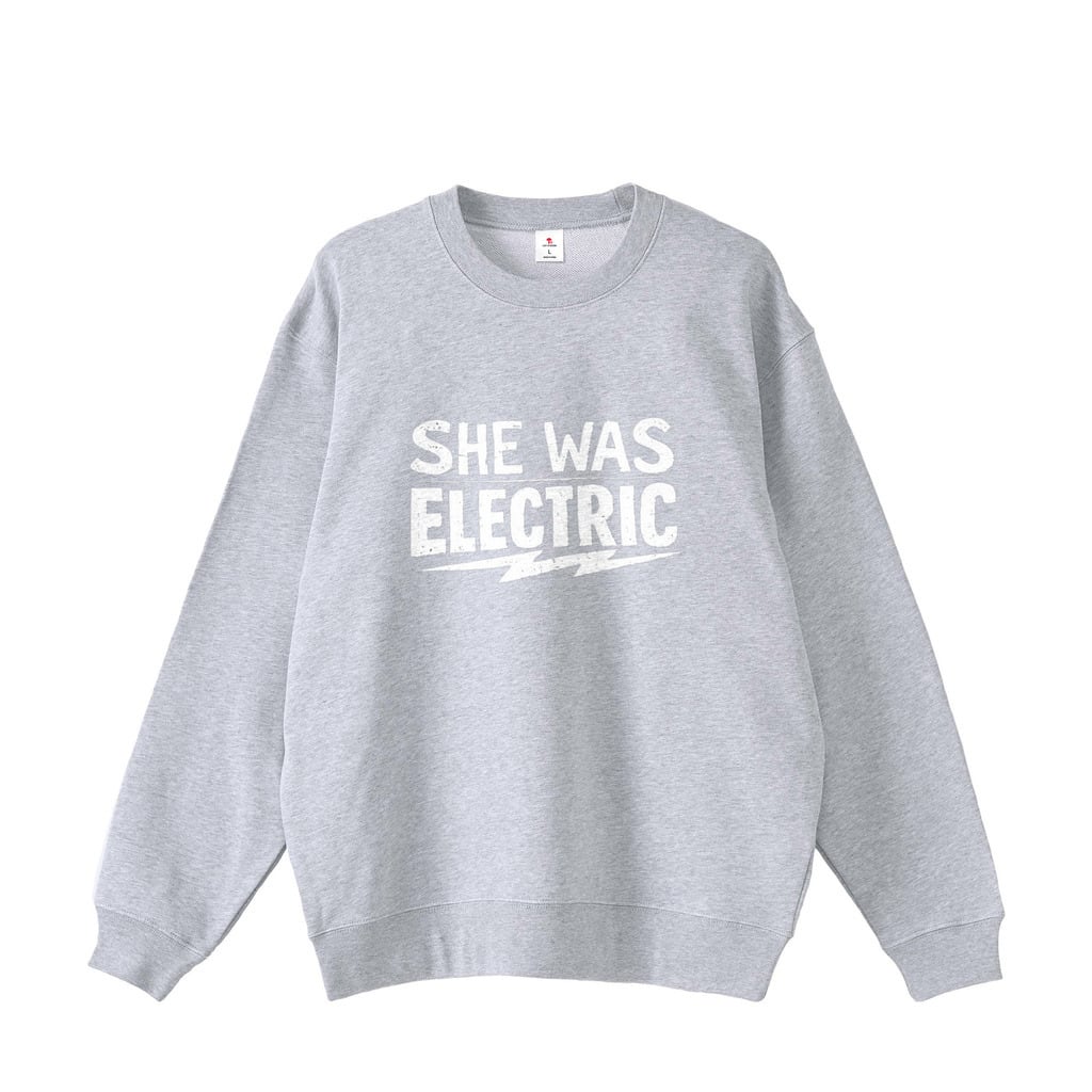 She Was Electric Sweatshirts