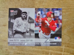 BABE RUTH & 大谷翔平 2018 TOPPS NOW MOW-18