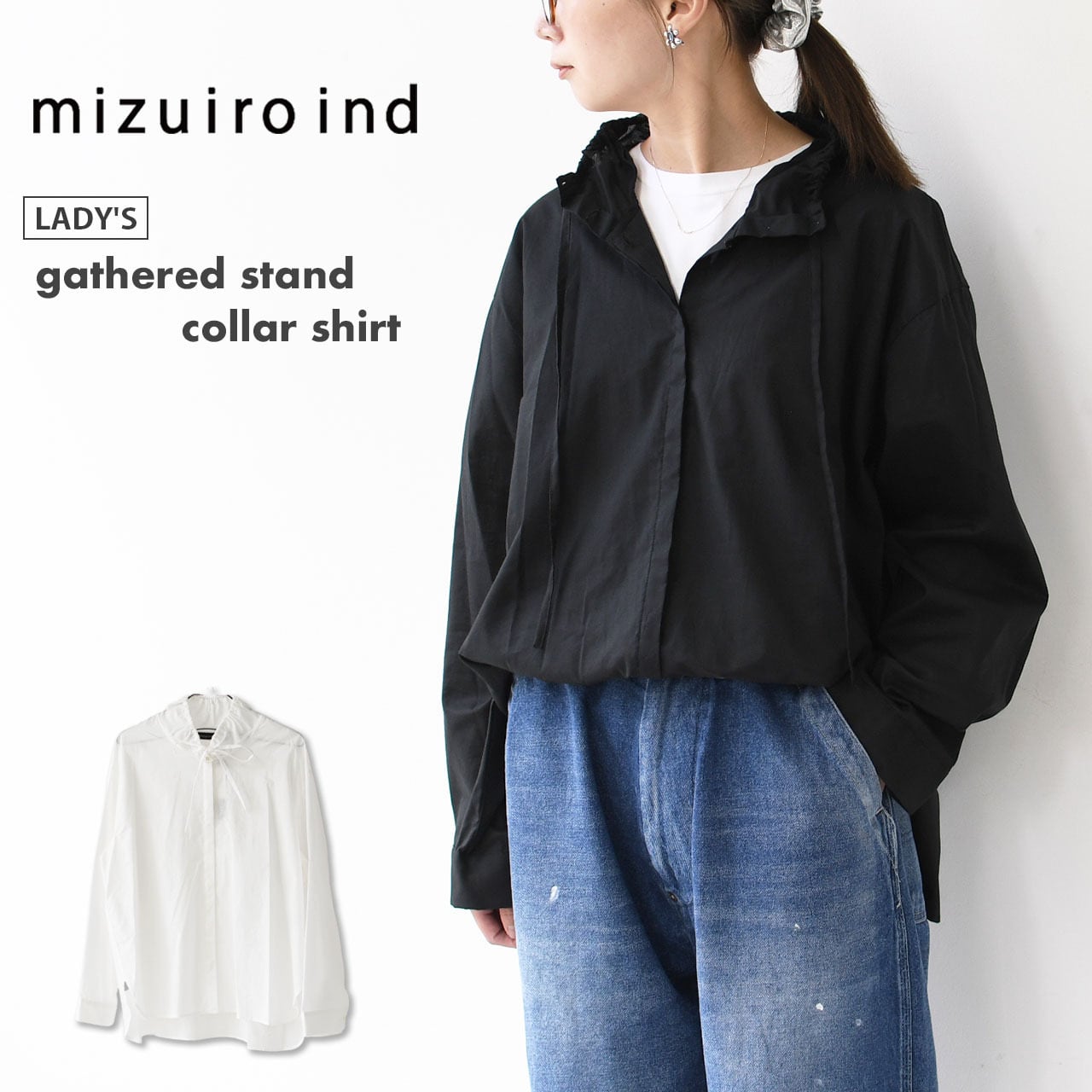 mizuiro ind [ミズイロ インド] gathered stand collar shirt [3