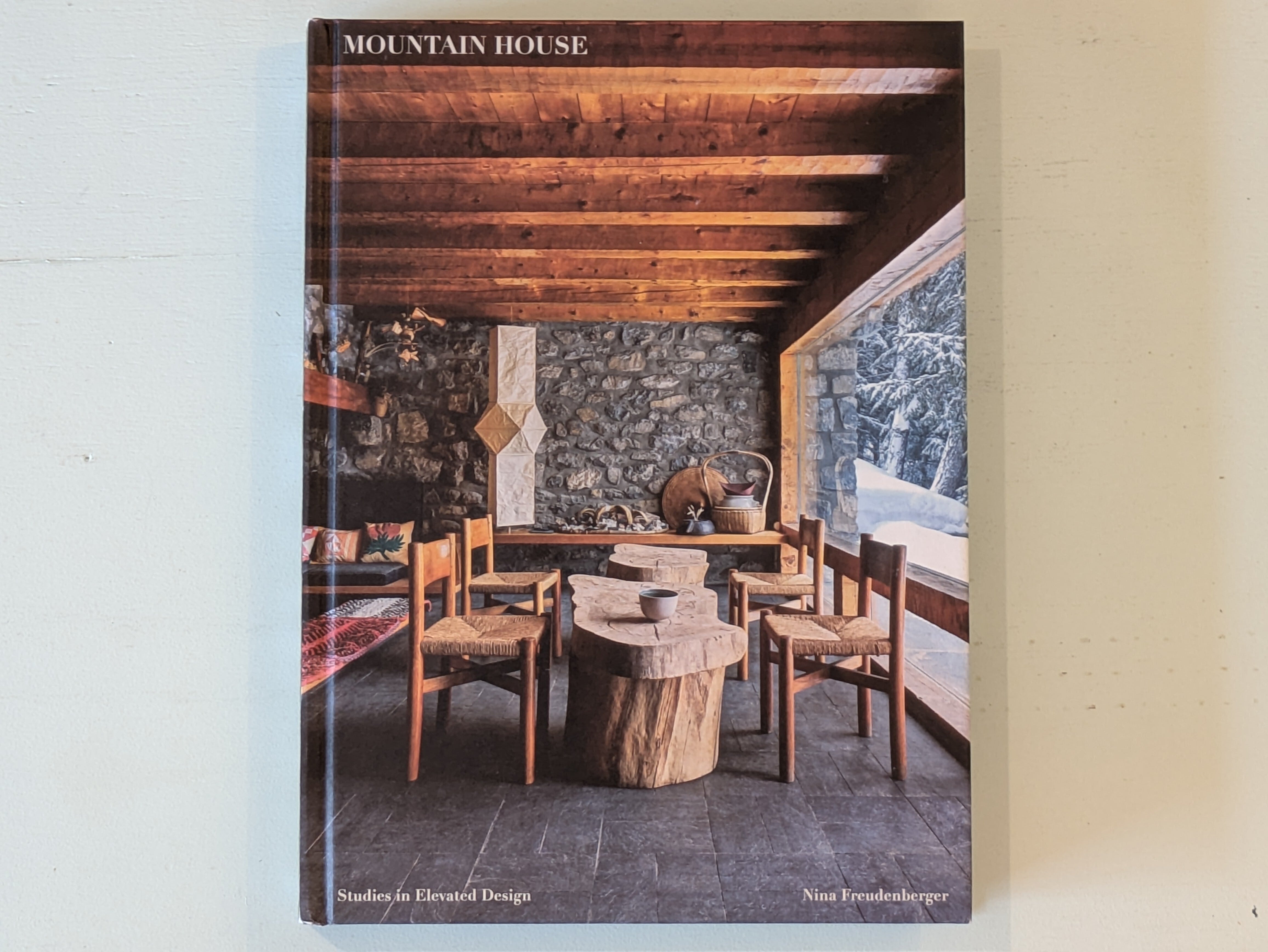 【新品】Mountain House / マウンテンハウス 山の家 山小屋 Mountain House : Studies in Elevated Design / マウンテンハウス 山