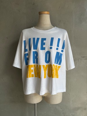90s“LIVE!!! FROM NEW YORK” ショートレングスTee(シングルステッチ)