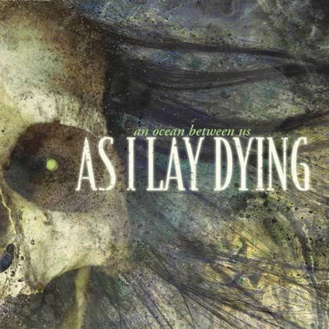 【USED/A-4】As I Lay Dying / An Ocean Between Us