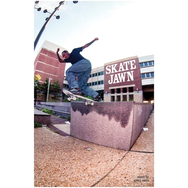 SKATE JAWN  / ISSUE 72