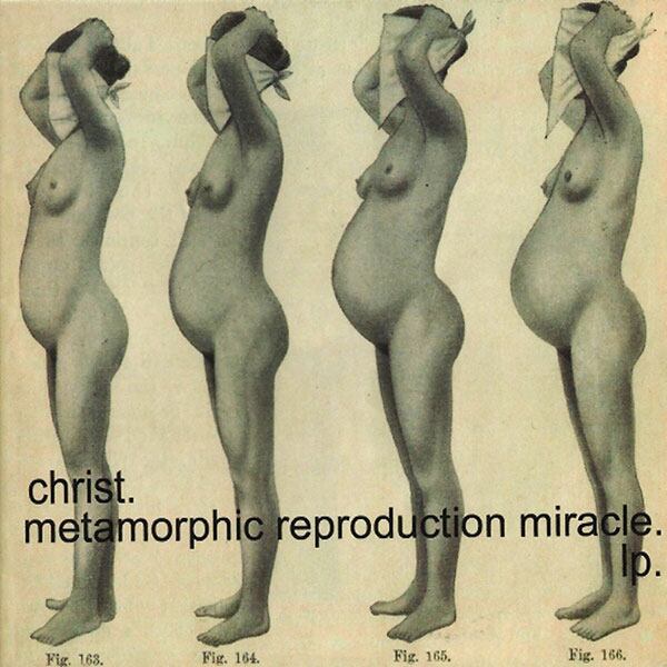 Christ. - Metamorphic Reproduction Miracle (2LP) - 画像1