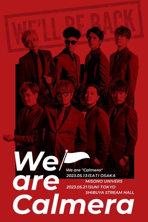 【残り僅かなので値下げ！】「We are Calmera」  B4ミニポスター／2枚組　※配送方法など、必ず概要欄をご確認下さい！