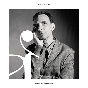 【CD】Pierre de Bethmann - Chaud Froid（PARADIS IMPROVISE）