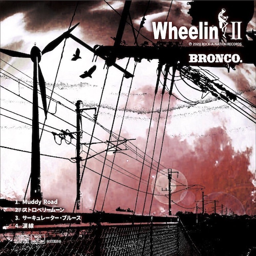 【Wheelin' Ⅱ】BRONCO.