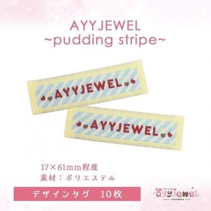 デザインタグ5.AYYJEWEL~pudding stripe~