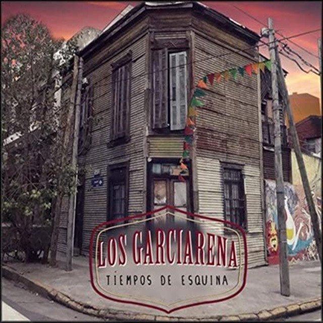 ラ・ガルシアレーナ『ティエンポス・デ・エスキーナ』｜LOS GARCIARENA『TIEMPOS DE ESQUINA』（IND-1469）_SFAR_