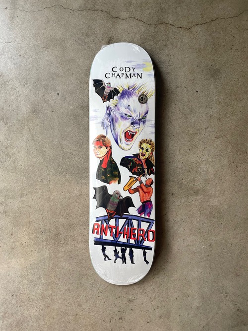 ANTI HERO. STILL BELIEVE.  CODY CHAPMAN Deck. 8.5 x 31.8