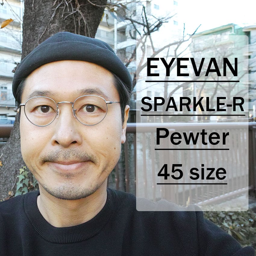 EYEVAN / SPARKLE-R / P ピューター・アンティークシルバー メガネ