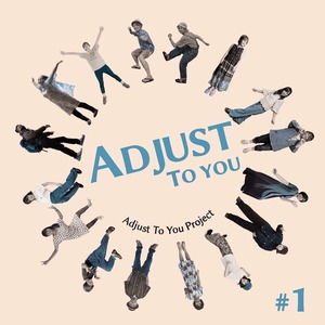 ADJUST TO YOU#1　V.A（2022年09月28日発売）