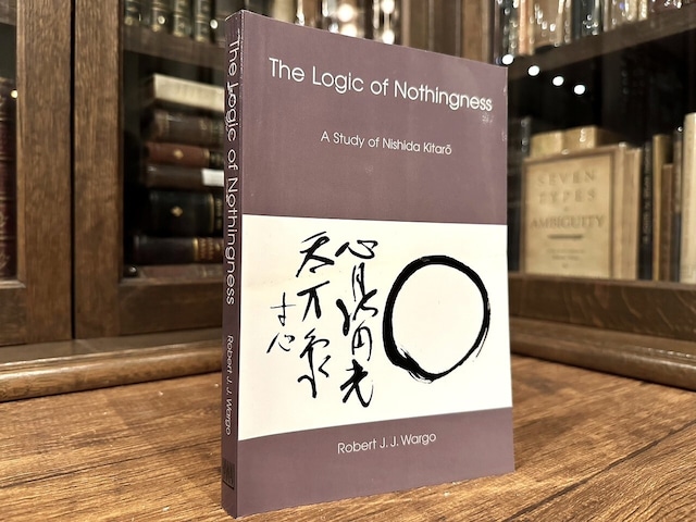 【SJ100】The Logic of Nothingness: A Study of Nishida Kitaro