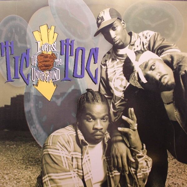 Lords Of The Underground / Tic Toc [Y-58246] - 画像1