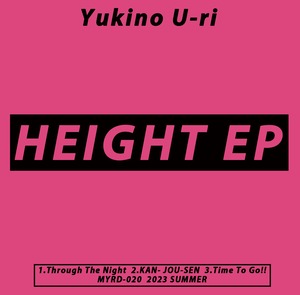 新作CD「HEIGHT EP」