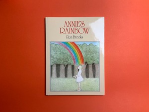 Annie's Rainbow｜Ron Brooks ロン・ブルックス (b296)