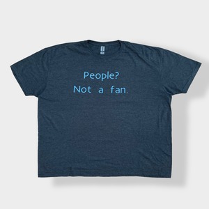 【GILDAN】3XL ビッグシルエット Tシャツ プリント People？Not a fan 半袖 ダークグレー US古着