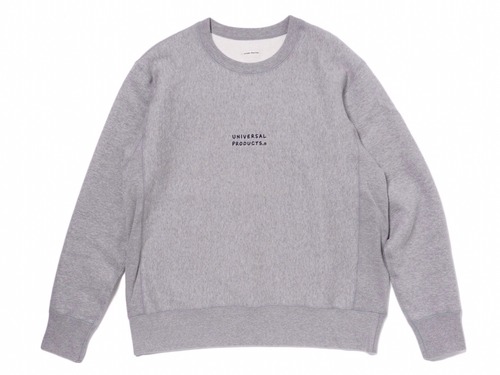 UNIVERSAL PRODUCTS.＋N “  CREW NECK SWEAT  “ Gray