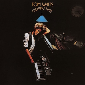 【レコード】Tom Waits - Closing Time [ 50th Anniversary ]（Anti）