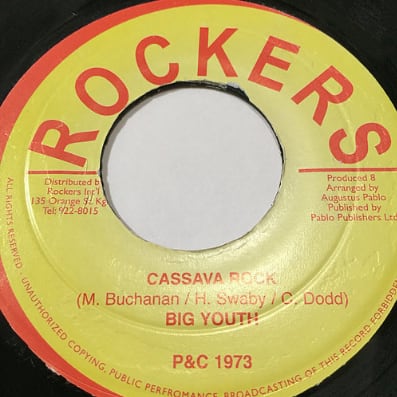 Big Youth（ビッグユース） - Cassava Rock【7'】