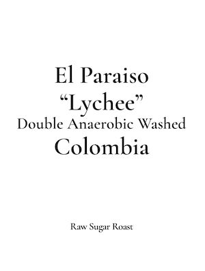 Colombia | El Paraiso -Lychee-
