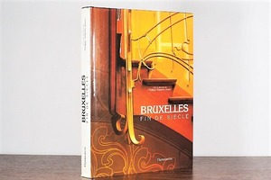 BRUXELLES FIN DE SIÉCLE  / visual book