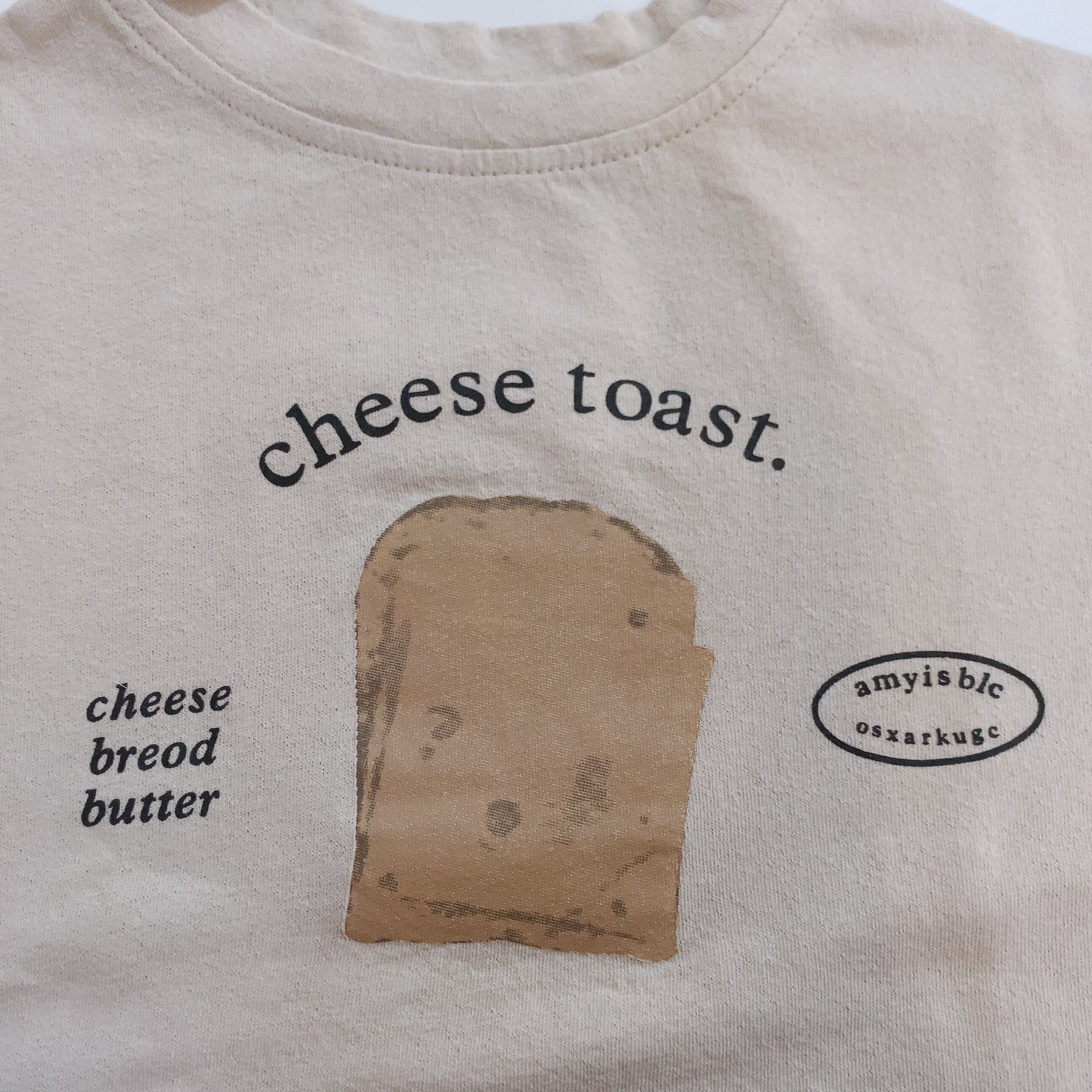 cheese toast. T