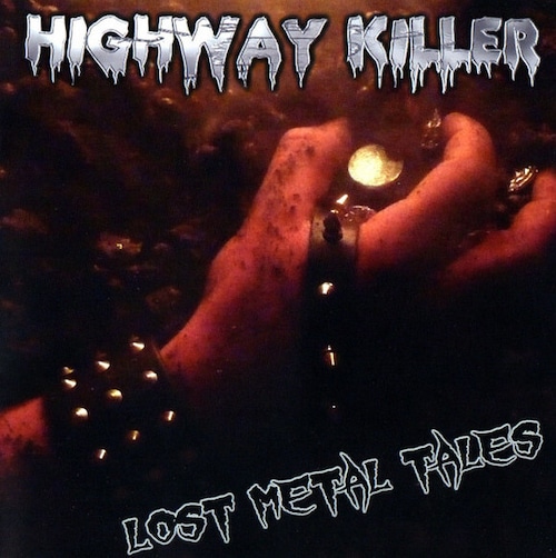 HIGWAY KILLER "Lost Metal Tales" (輸入盤)