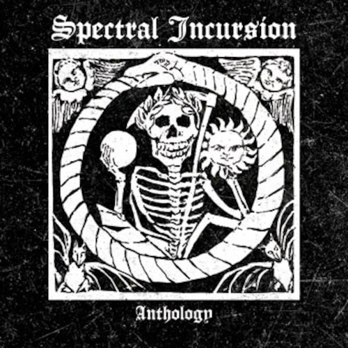 SPECTRAL INCURSION "Anthology" (輸入盤)