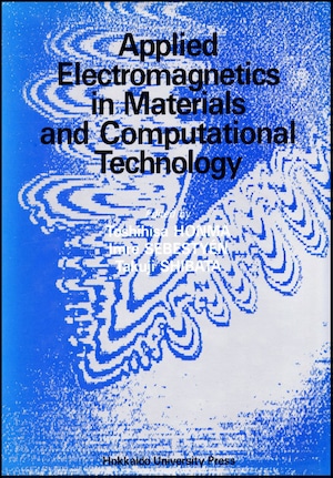 Applied Electromagnetics in Materials and Computational Technology