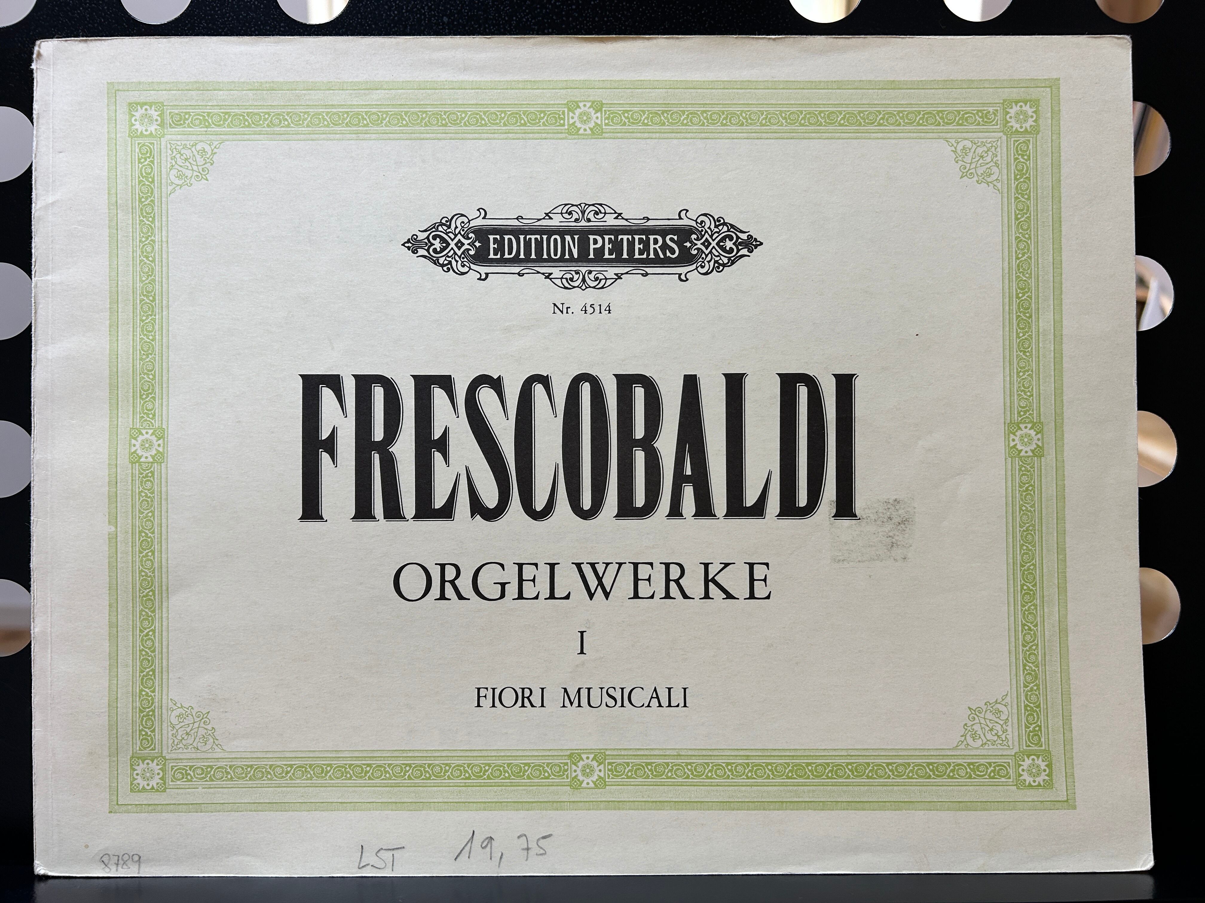オルガン作品集 第一巻『音楽の花束』（Frescobaldi:Orgelwerke 1