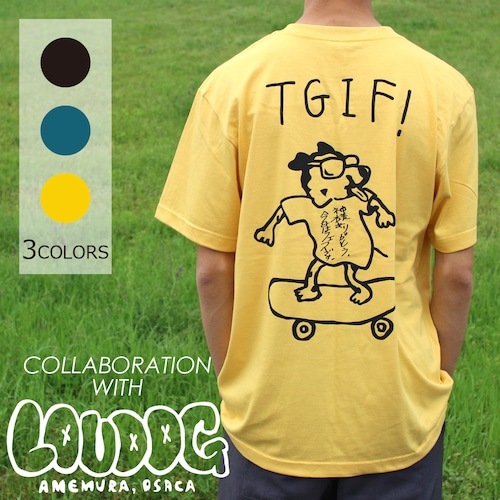 LOUDOG × TGIF!コラボ　Tシャツ【数量限定】