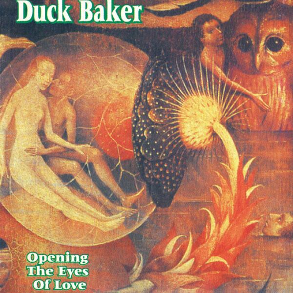 AMC1106 Opening The Eyes Of Love / Duck Baker  (CD)