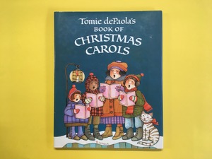 Tomie dePaola's BOOK OF CHRISTMAS CAROLS トミー・デ・パオラ (b155_B)