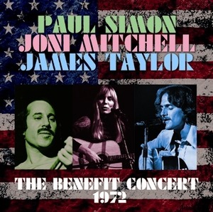 NEW PAUL SIMON, JONI MITCHELL, JAMES TAYLOR  - BENEFIT CONCERT 1972 2CDR　Free Shipping