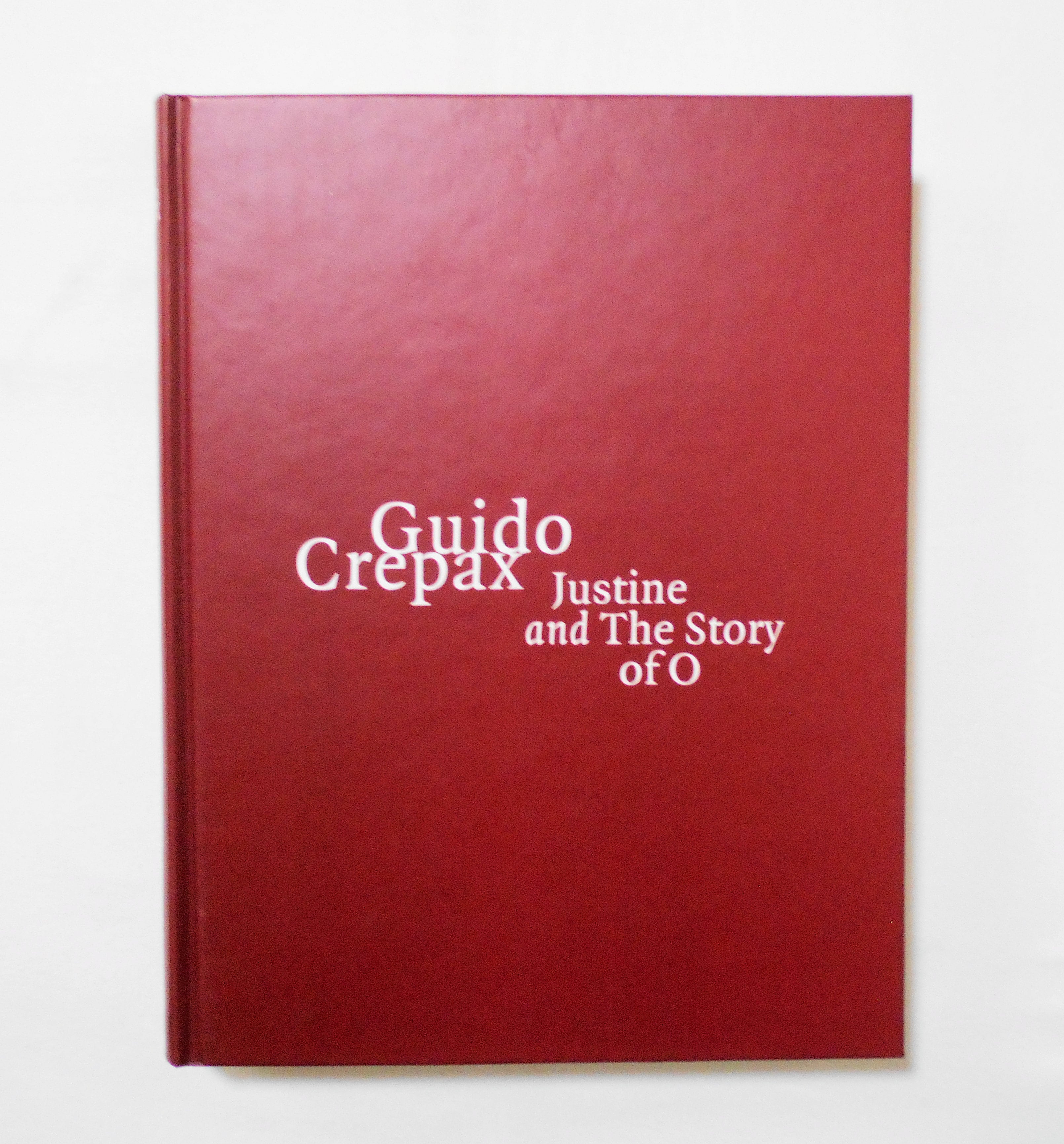 グイド・クレパックス GUIDO CREPAX - JUSTINE and THE STORY OF O