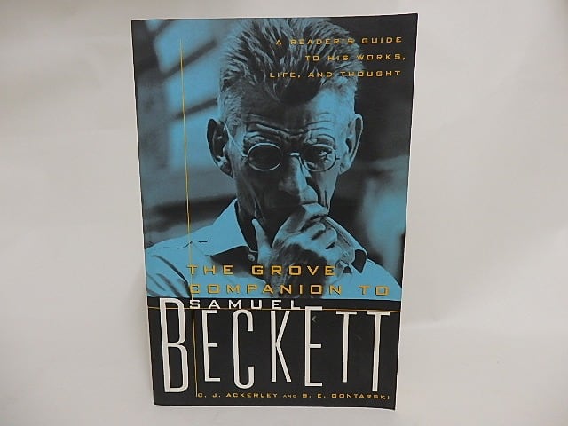 The Grove companion to Samuel Beckett　/　C.J. Ackerley　S.E. Gontarski　[23969]