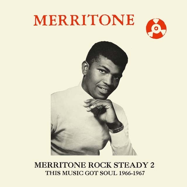 【LP】V.A. - Merritone Rock Steady 2: This Music Got Soul 1966​-​1967