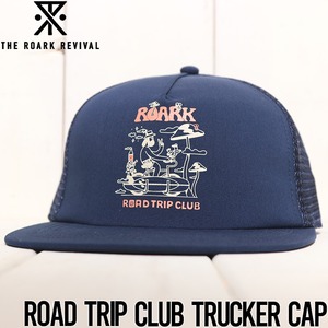 帽子 メッシュキャップ THE ROARK REVIVAL ロアークリバイバル ROAD TRIP CLUB TRUCKER 5PANEL CAP RHJ923