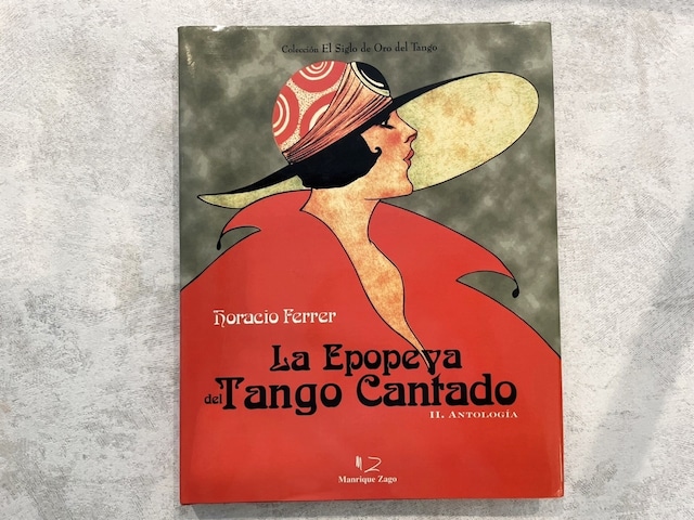 【VE081】La epopeya del tango cantado : antología vol. 2/visual book