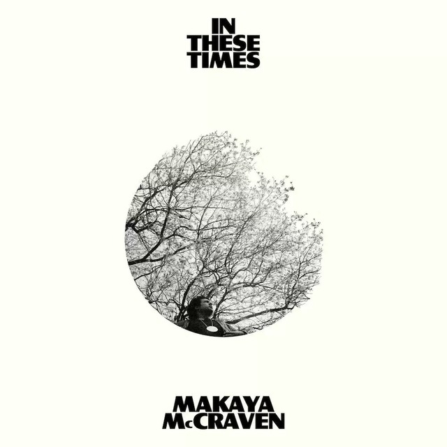 【CD】Makaya McCraven - In These Times（BEAT RECORDS / XL RECORDINGS）