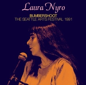 NEW LAURA NYRO BUMBERSHOOT: THE SEATTLE EARTS FESTIVAL 1991 　1CDR  Free Shipping